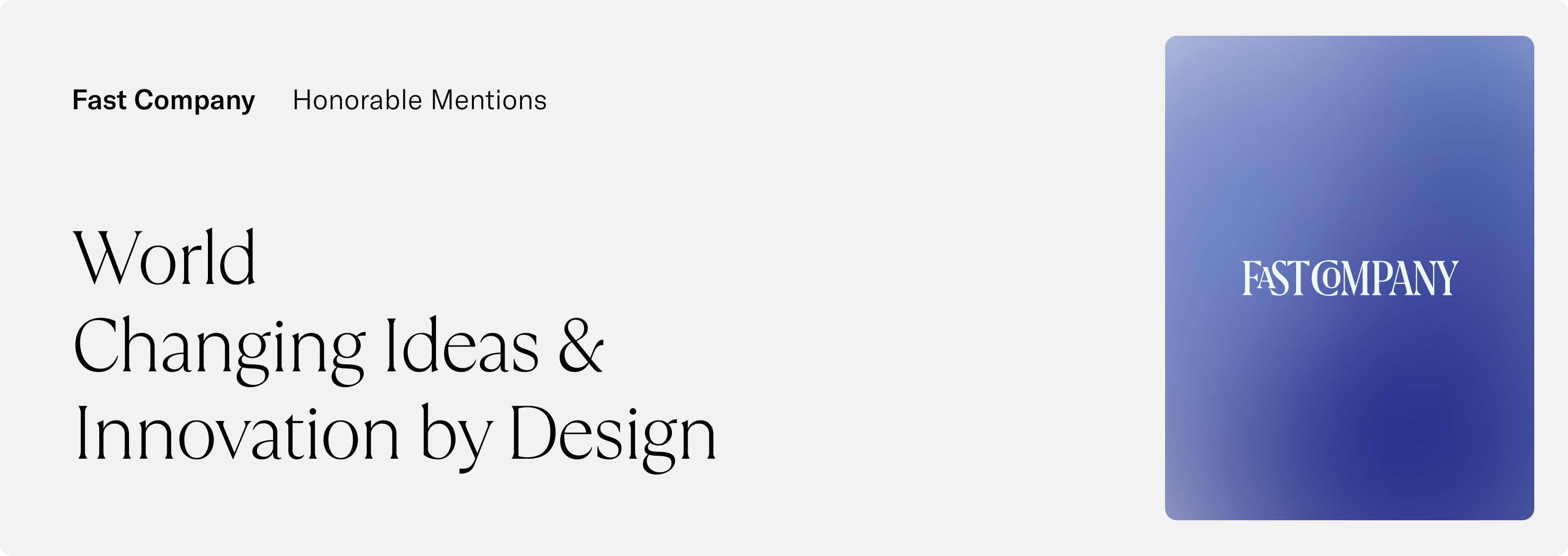 Our work with Covid Protocols won an honorable mention from Fast Company for World Changing Ideas and Innovation by Design