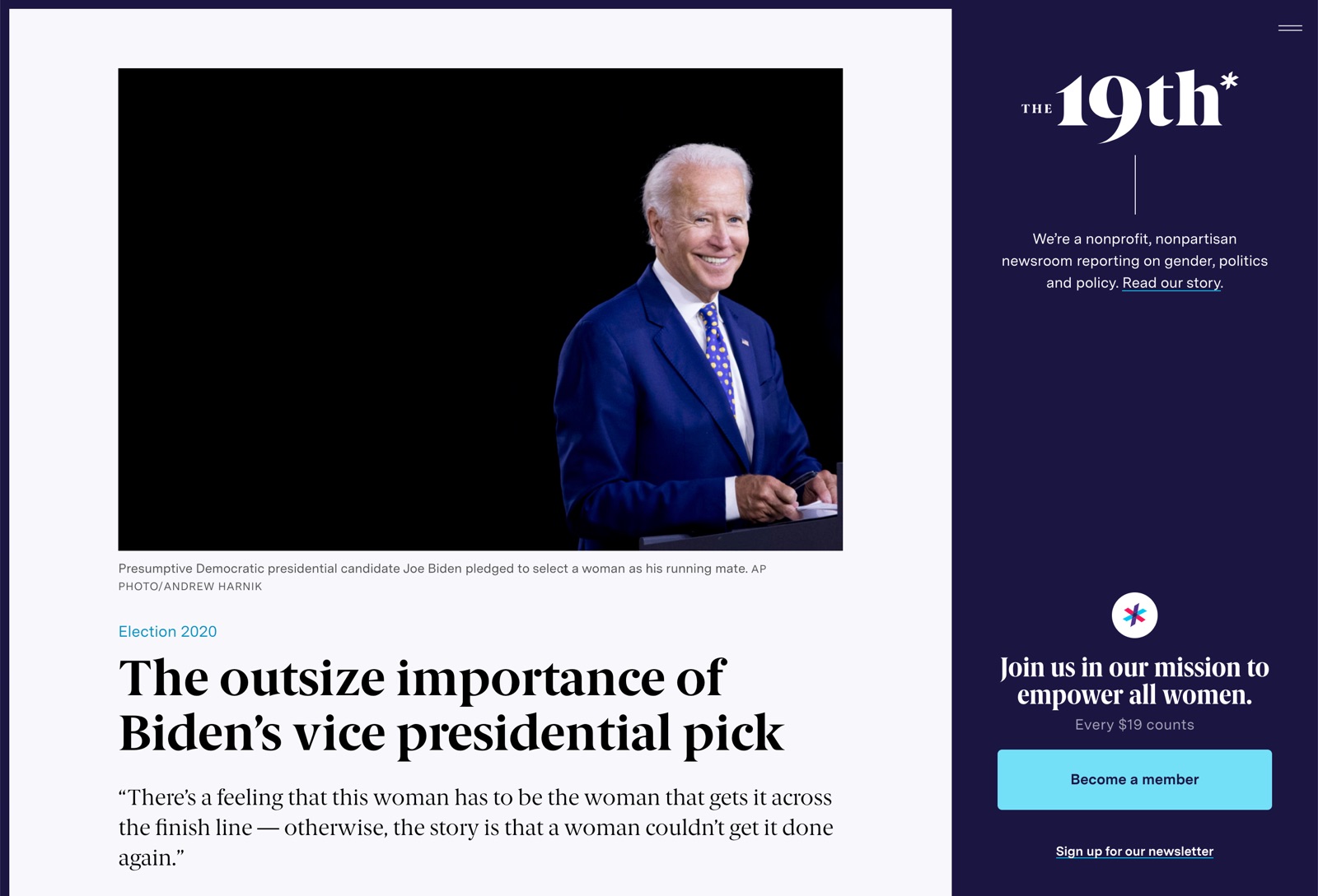 Article from the 19th website titled: The outsize importance of Biden’s vice presidential pick.